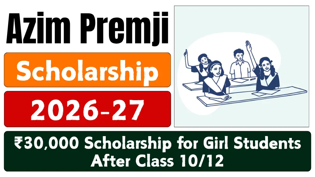 Azim Premji Scholarship 2026