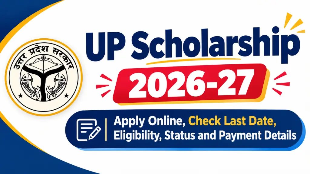 UP Scholarship 2026-27